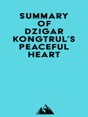 cover image of Summary of Dzigar Kongtrul's Peaceful Heart
